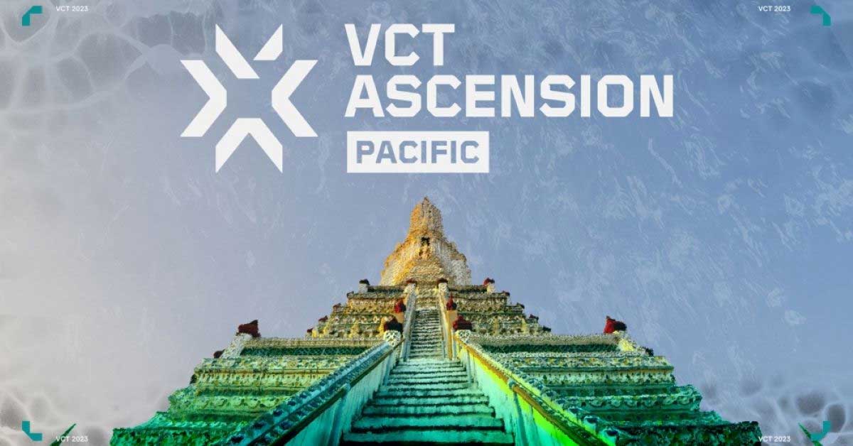 Giải đấu VCT Ascension Thái Bình Dương lần đầu tiên tổ chức tại thành phố Bangkok, Thái Lan