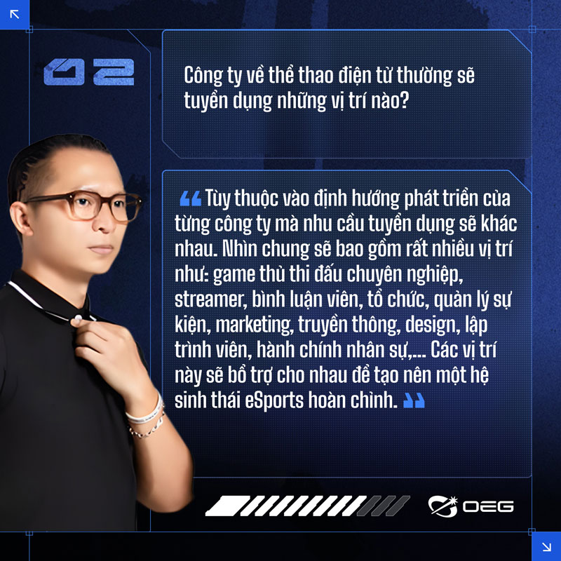 CEO OEG và câu chuyện nguồn nhân lực ngành Esports