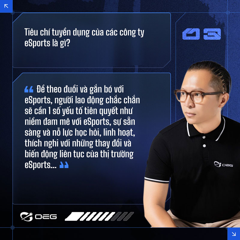 CEO OEG và câu chuyện nguồn nhân lực ngành Esports